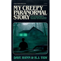 My Creepy Paranormal Story: Scary Stories Inspired by Real Encounters with Ghosts, Creatures, and the Unknown - Paperback | Books | Wiccan Center