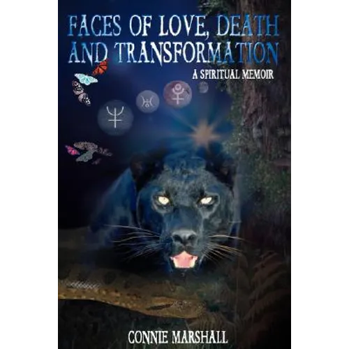 Faces of Love, Death and Transformation: A Spiritual Memoir - Paperback | Books | Wiccan Center