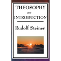 Theosophy, an Introduction: Rudolf Steiner's Introduction to the Spiritual Nature of Humanity - Hardcover | Books | Wiccan Center