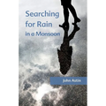 Searching for Rain in a Monsoon - Paperback | Books | Wiccan Center
