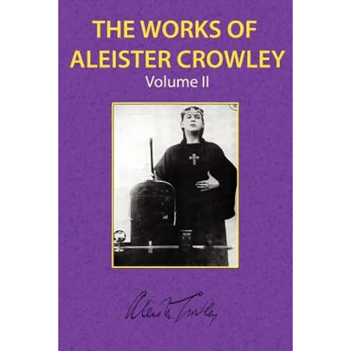 The Works of Aleister Crowley Vol. 2 - Paperback | Books | Wiccan Center