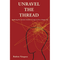 Unravel the Thread: Applying the ancient wisdom of yoga to live a happy life - Paperback | Books | Wiccan Center