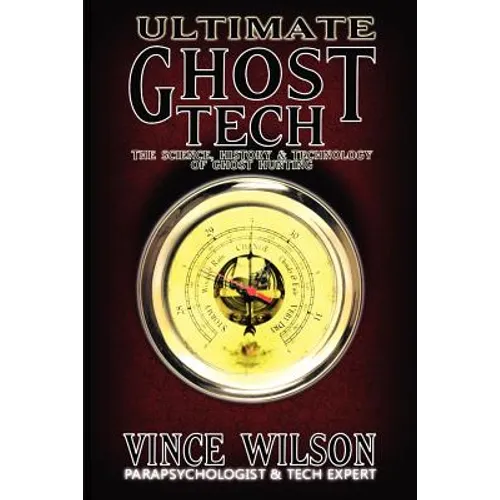 Ultimate Ghost Tech - Paperback | Books | Wiccan Center