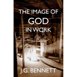 The Image of God in Work: Lectures at Sherborne House 1973-4 - Paperback | Books | Wiccan Center