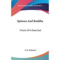 Spinoza And Buddha: Visions Of A Dead God - Hardcover | Books | Wiccan Center
