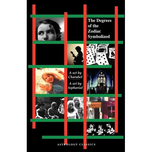Degrees of the Zodiac Symbolized - Paperback | Books | Wiccan Center