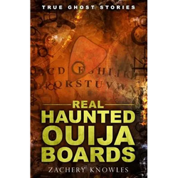 True Ghost Stories: Real Haunted Ouija Boards - Paperback | Books | Wiccan Center