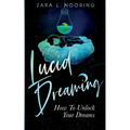 Lucid Dreaming: How To Unlock Your Dreams - Paperback | Books | Wiccan Center