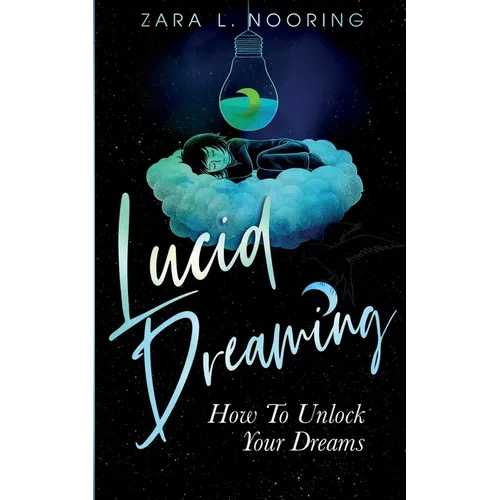 Lucid Dreaming: How To Unlock Your Dreams - Paperback | Books | Wiccan Center