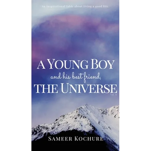 A Young Boy And His Best Friend, The Universe. Vol. 2: 31 new feel-good, inspiring, comfort-read short stories for grownups. - Hardcover | Books | Wiccan Center