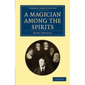 A Magician Among the Spirits - Paperback | Books | Wiccan Center
