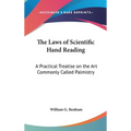 The Laws of Scientific Hand Reading: A Practical Treatise on the Art Commonly Called Palmistry - Hardcover | Books | Wiccan Center