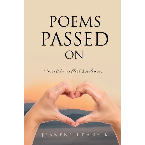 Poems Passed On: to relate, reflect & release... - Paperback | Books | Wiccan Center