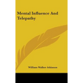 Mental Influence And Telepathy - Hardcover | Books | Wiccan Center