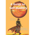 A Guide to Self-Mastery: A Book for the Chaos Warrior - Paperback | Books | Wiccan Center
