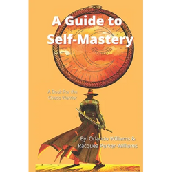 A Guide to Self-Mastery: A Book for the Chaos Warrior - Paperback | Books | Wiccan Center
