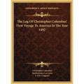 The Log Of Christopher Columbus' First Voyage To America In The Year 1492 - Hardcover | Books | Wiccan Center