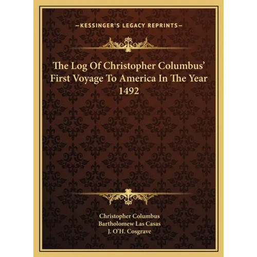 The Log Of Christopher Columbus' First Voyage To America In The Year 1492 - Hardcover | Books | Wiccan Center