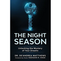 The Night Season: Unlocking the Mystery of Your Dreams - Paperback | Books | Wiccan Center