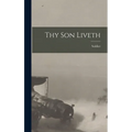 Thy Son Liveth - Hardcover | Books | Wiccan Center