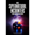 More Supernatural Encounters from Law Enforcement - Paperback | Books | Wiccan Center