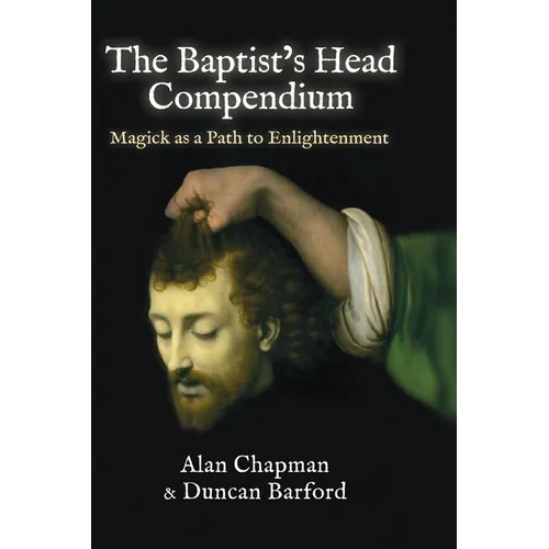 The Baptist's Head Compendium - Standard Edition - Hardcover | Books | Wiccan Center