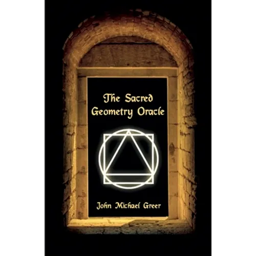 The Sacred Geometry Oracle: (Book Only) - Paperback | Books | Wiccan Center