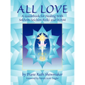 All Love: A Guidebook for Healing with Sekhem-Seichim-Reiki and SKHM - Paperback | Books | Wiccan Center