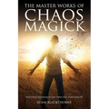 The Master Works of Chaos Magick: Practical Techniques For Directing Your Reality - Paperback | Books | Wiccan Center