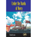 Under the Hands of Mercy - Paperback | Books | Wiccan Center