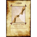 Mysticism: unabridged, with original annotated bibliography (Aziloth Books) - Paperback | Books | Wiccan Center