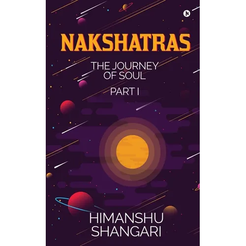 Nakshatras Part 1: The Journey of Soul - Paperback | Books | Wiccan Center