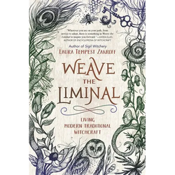 Weave the Liminal: Living Modern Traditional Witchcraft - Paperback | Books | Wiccan Center