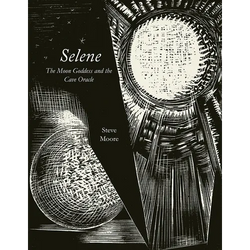 Selene: The Moon Goddess and the Cave Oracle - Paperback | Books | Wiccan Center