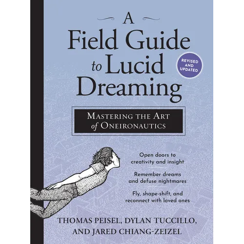 A Field Guide to Lucid Dreaming: Mastering the Art of Oneironautics - Paperback | Books | Wiccan Center