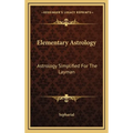 Elementary Astrology: Astrology Simplified For The Layman - Hardcover | Books | Wiccan Center