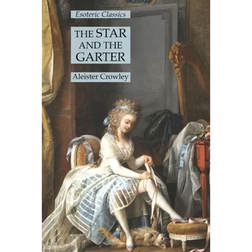 The Star and the Garter: Esoteric Classics - Paperback | Books | Wiccan Center