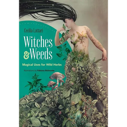 Witches and Weeds: Magical Uses for Wild Herbs - Paperback | Books | Wiccan Center