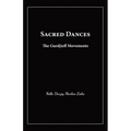 Sacred Dances: The Gurdjieff Movements - Paperback | Books | Wiccan Center