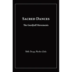 Sacred Dances: The Gurdjieff Movements - Paperback | Books | Wiccan Center