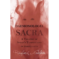 Daemonologia Sacra; or A Treatise of Satan's Temptations - in Three Parts - Paperback | Books | Wiccan Center