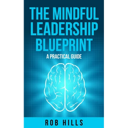 The Mindful Leadership Blueprint: A Practical Guide - Paperback | Books | Wiccan Center