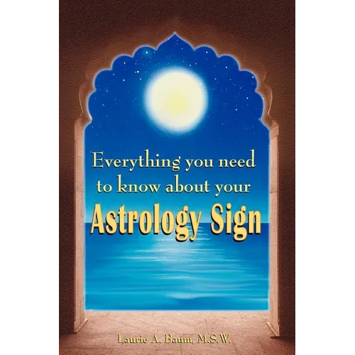 Everything You Need to Know about Your Astrology Sign - Paperback | Books | Wiccan Center