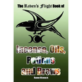 The Raven's Flight Book of Incense, Oils, Potions and Brews - Paperback | Books | Wiccan Center