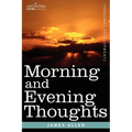 Morning and Evening Thoughts - Paperback