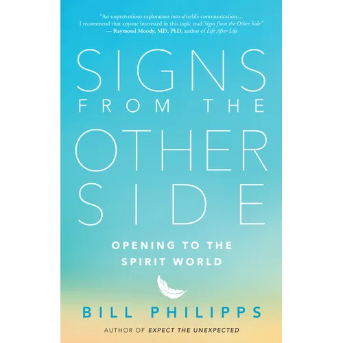 Signs from the Other Side: Opening to the Spirit World - Paperback