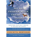 Do Dead People Walk Their Dogs?: Questions You'd Ask a Medium If You Had the Chance - Paperback | Books | Wiccan Center