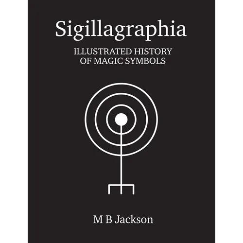 Sigillagraphia - Paperback | Books | Wiccan Center