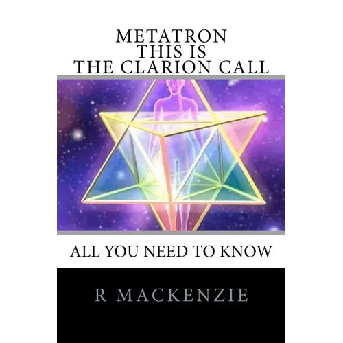 METATRON - This is the Clarion Call: The Ultimate guide for light-workers - Paperback | Books | Wiccan Center