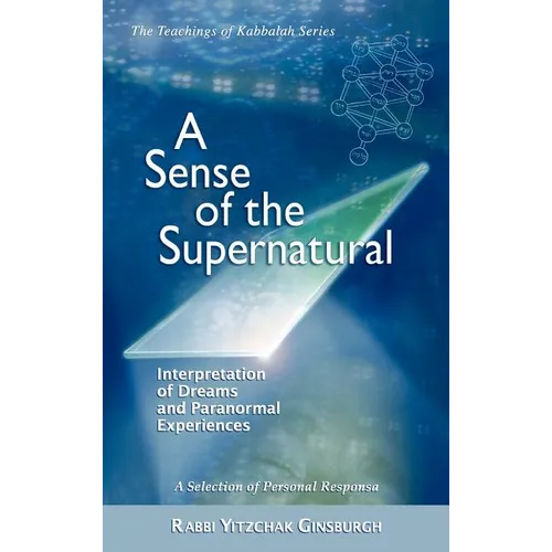 A Sense of the Supernatural - Interpretation of Dreams and Paranormal Experiences - Hardcover | Books | Wiccan Center